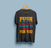 Push Yourself T-shirt